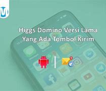 Higgs Domino Yang Ada Tombol Kirimnya